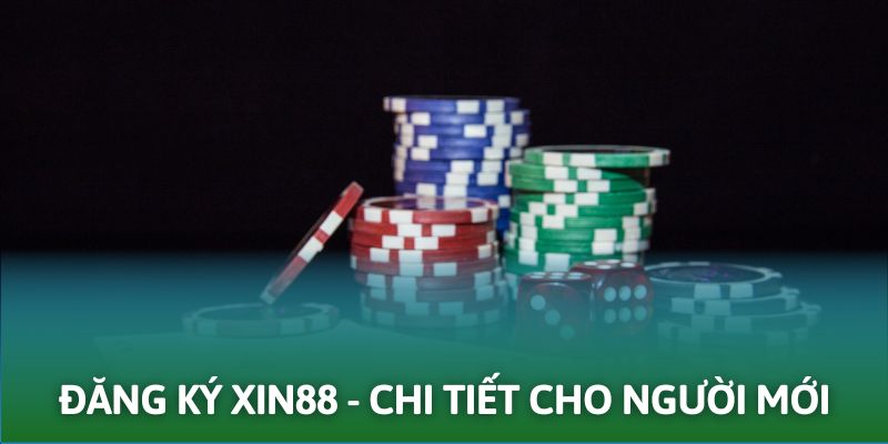 hướng dẫn đăng ký xin88