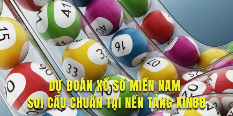 Khám phá dự đoán soi cầu XSMN từ chuyên gia