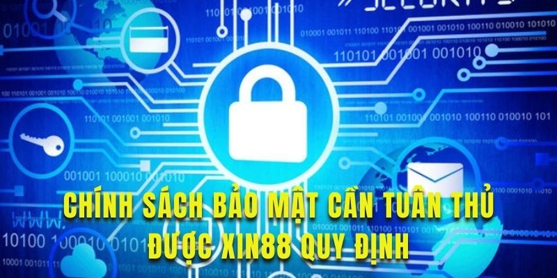 Người chơi cần tuân thủ chính sách bảo mật của nền tảng