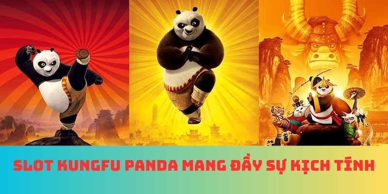 Slot Kungfu Panda mang đầy sự kịch tính